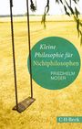 Friedhelm Moser: Kleine Philosophie für Nichtphilosophen, Buch