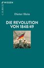 Dieter Hein: Die Revolution von 1848/49, Buch