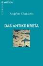 Angelos Chaniotis: Das antike Kreta, Buch