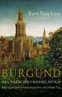 Bart Van Loo: Burgund, Buch