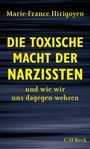 Marie-France Hirigoyen: Die toxische Macht der Narzissten, Buch