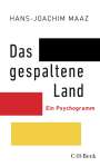 Hans-Joachim Maaz: Das gespaltene Land, Buch