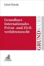 Susanne Lilian Gössl: Grundkurs Internationales Privat- und Zivilverfahrensrecht, Buch