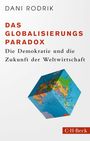 Dani Rodrik: Das Globalisierungs-Paradox, Buch