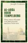 Joseph Croitoru: Al-Aqsa oder Tempelberg, Buch