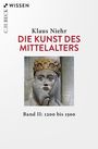 Klaus Niehr: Die Kunst des Mittelalters Band 2: 1200 bis 1500, Buch