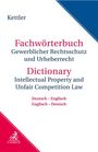 Stefan Hans Kettler: Fachwörterbuch Gewerblicher Rechtsschutz und Urheberrecht, Buch