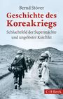 Bernd Stöver: Geschichte des Koreakriegs, Buch