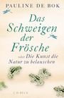 Pauline de Bok: Das Schweigen der Frösche, Buch