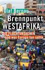 Olaf Bernau: Brennpunkt Westafrika, Buch