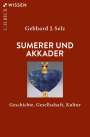 Gebhard J. Selz: Sumerer und Akkader, Buch