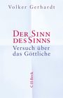 Volker Gerhardt: Der Sinn des Sinns, Buch