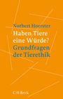 Norbert Hörster: Haben Tiere eine Würde?, Buch