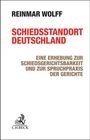 Reinmar Wolff: Schiedsstandort Deutschland, Buch