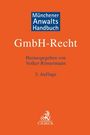: Münchener Anwaltshandbuch GmbH-Recht, Buch