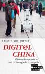 Kristin Shi-Kupfer: Digit@l China, Buch