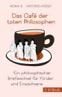 Nora K.: Das Café der toten Philosophen, Buch