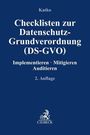 : Checklisten zur Datenschutz-Grundverordnung (DS-GVO), Buch