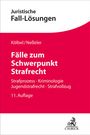 Ulrich Eisenberg: Fälle zum Schwerpunkt Strafrecht, Buch