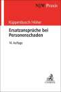 Gerhard Küppersbusch: Ersatzansprüche bei Personenschaden, Buch