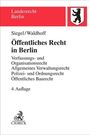 Thorsten Siegel: Öffentliches Recht in Berlin, Buch