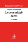 Andreas Meisterernst: Lebensmittelrecht, Buch