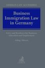 Ole Aldag: Business Immigration Law in Germany, Buch