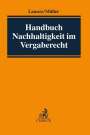 : Handbuch Nachhaltigkeit im Vergaberecht, Buch