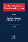 : Münchener Handbuch des Gesellschaftsrechts Bd. 1: BGB-Gesellschaft, Offene Handelsgesellschaft, Partnerschaftsgesellschaft, EWIV, Buch