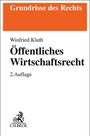 Winfried Kluth: Öffentliches Wirtschaftsrecht, Buch