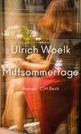 Ulrich Woelk: Mittsommertage, Buch