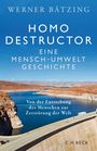 Werner Bätzing: Homo destructor, Buch
