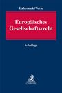 Mathias Habersack: Europäisches Gesellschaftsrecht, Buch