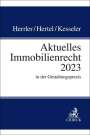 Sebastian Herrler: Aktuelles Immobilienrecht 2023, Buch