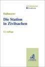 Tobias Dallmayer: Die Station in Zivilsachen, Buch