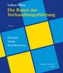 Lukas Wyss: Die Kunst der Verhandlungsführung, Buch