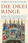 Dorothea Weltecke: Die drei Ringe, Buch