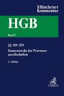 : Münchener Kommentar zum Handelsgesetzbuch Bd. 2: Zweites Buch. Handelsgesellschaften und stille Gesellschaft. Erster Abschnitt. Offene Handelsgesellschaft, §§ 105-160. Zweiter Abschnitt. Kommanditgesellschaft: §§ 161-177a, Konzernrecht der Personengesellschaften, Buch