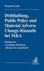 : Dritthaftung, Public Policy und Material Adverse Change-Klauseln bei M&A, Buch