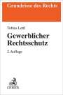 Tobias Lettl: Gewerblicher Rechtsschutz, Buch