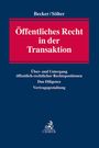: Öffentliches Recht in der Unternehmenstransaktion, Buch