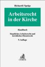 Reinhard Richardi: Arbeitsrecht in der Kirche, Buch