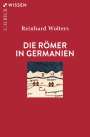 Reinhard Wolters: Die Römer in Germanien, Buch