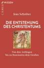 Jens Schröter: Die Entstehung des Christentums, Buch