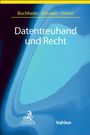 Johannes Buchheim: Datentreuhand und Recht, Buch