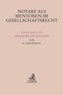 : Notare als Mentoren im Gesellschaftsrecht, Buch