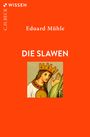 Eduard Mühle: Die Slawen, Buch