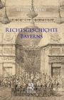 Bernd Mertens: Rechtsgeschichte Bayerns, Buch
