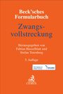 "Beck’sches Formularbuch Zwangsvollstreckung, 5. Auflage. Herausgegeben von Fabian Hasselblatt und Stefan Tetenberg."