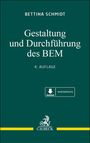 Bettina Schmidt: Gestaltung und Durchführung des BEM, Buch